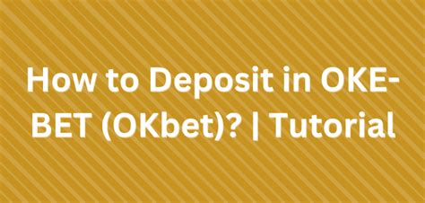 How to Deposit in OKE.
